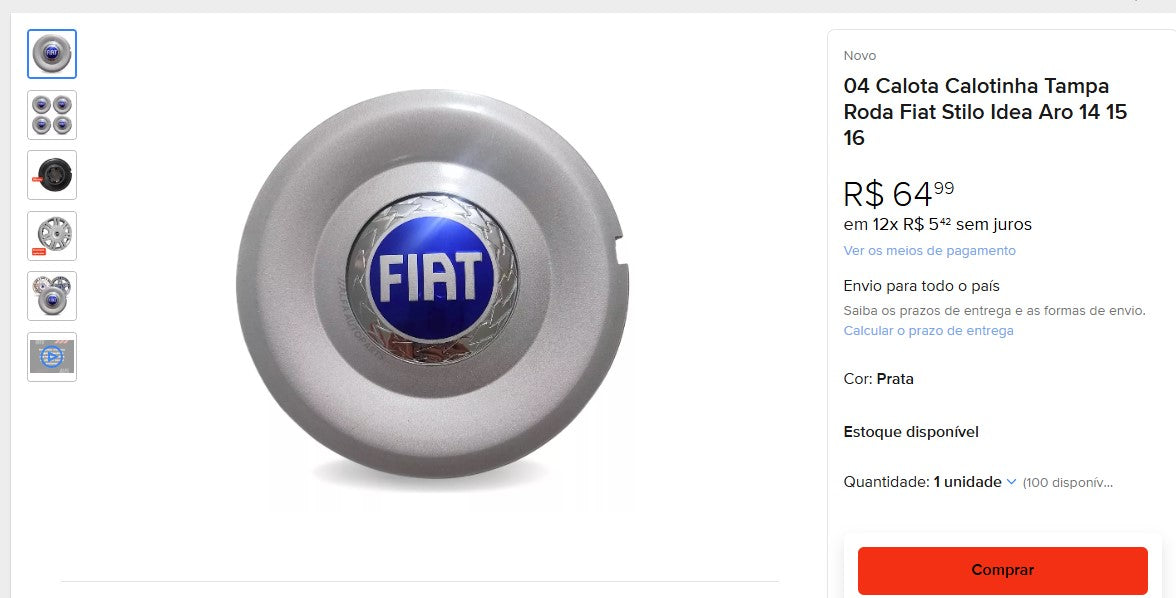 Comprador pessoal | Compre do Brasil - 04 Calota Calotinha Tampa Roda Fiat Stilo Idea Aro 14 15 16 - 4 kit- DDP