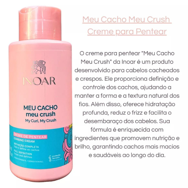 Inoar Meu Cacho, Meu Crush - Combing Cream 500ml (16.9 fl. oz.)