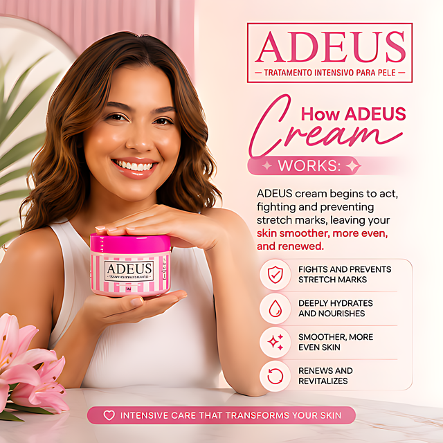 Adeus Multi-Action Intensive Body Cream for Cellulite and Stretch Marks – 10.58 oz (300g). Infographic explaining how the cream works with six powerful actions for smooth, firm skin – Buy now at MKPBR.COM – Worldwide Shipping