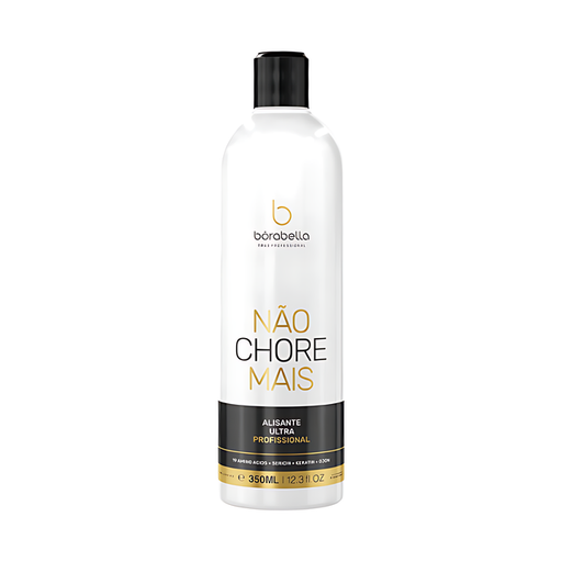 Borabella Não Chore Mais Brazilian Blowout-Style Smoothing Treatment (Pro Use) – 11.83 fl oz (350 ml) bottle front view for salon smoothing – Buy now at MKPBR.COM – Worldwide Shipping