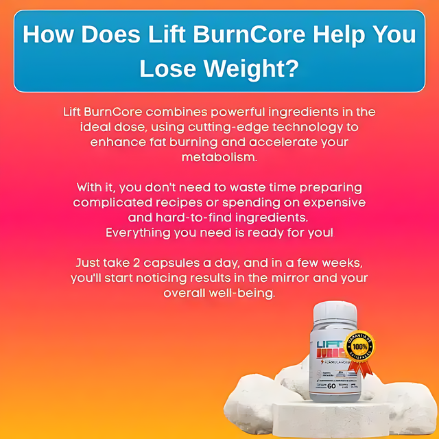 Lift BurnCore helps with weight loss by combining powerful ingredients for enhanced fat burning and accelerated metabolism, requiring only 2 capsules daily for noticeable results, as shown with the product bottle. – Buy now at MKPBR.COM – Worldwide Shipping