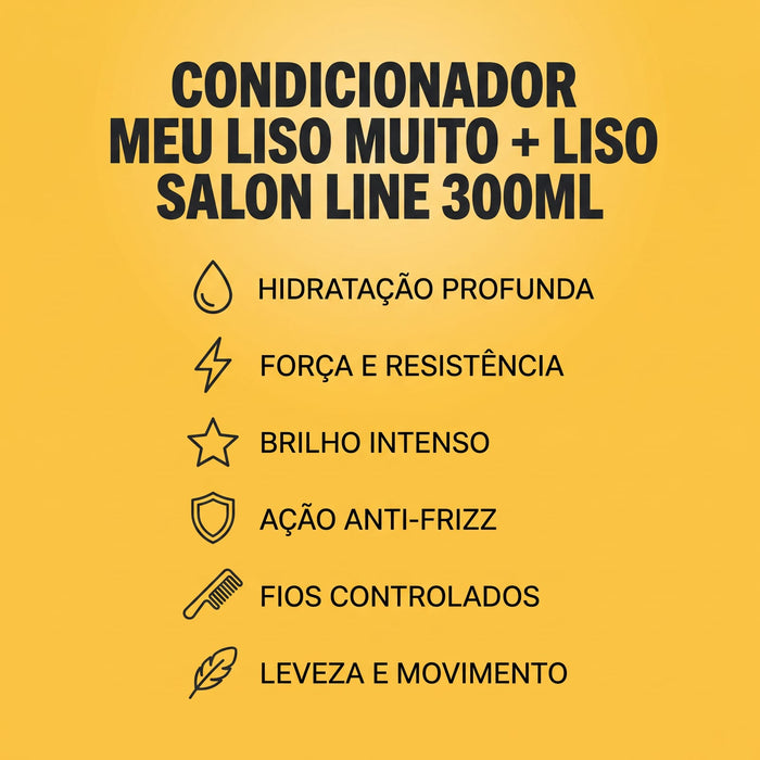 Salon Line Meu Liso Muito + Liso Conditioner – detail – Buy now at MKPBR.COM – Worldwide Shipping
