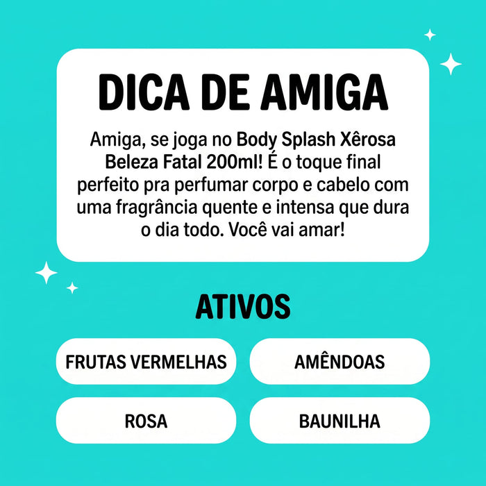 Salon Line Xêrosa Beleza Fatal Body Splash – back label – Buy now at MKPBR.COM – Worldwide Shipping